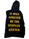 Staples Center Forever Hoodie